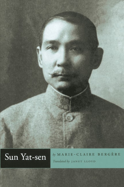 Book cover image for Sun Yat-sen ISBN: 9780804740111
